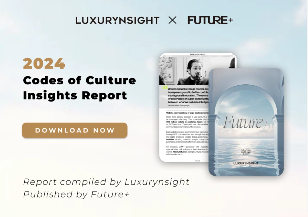 Luxurynsight x Future+: Codes of Culture Report