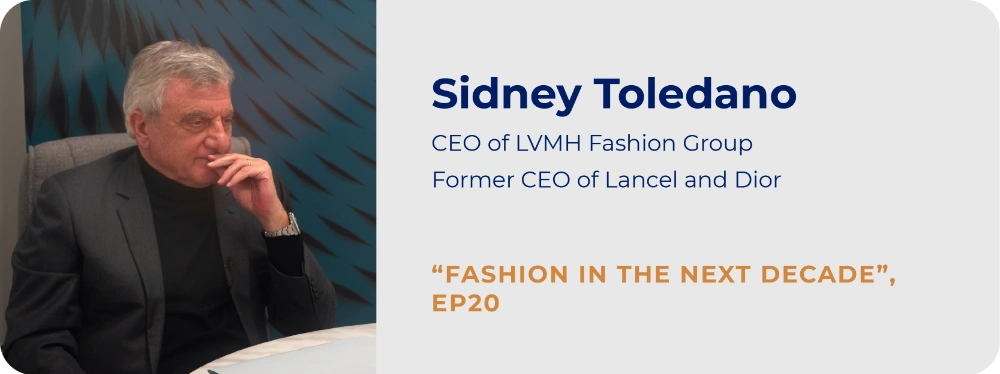 Sidney Toledano, Chairman and CEO of LVMH Fashion Group