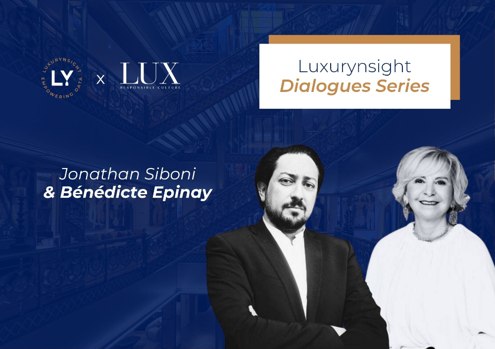 Image of Luxurynsight Dialogues: Jonathan Siboni in Conversation with Bénédicte Epinay, CEO of Comité Colbert